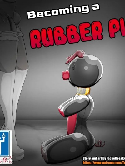 [有条色狼汉化] [JacketFreak] Becoming a RUBBER PIG [Chinese]