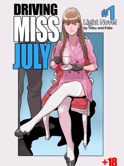 [Teku] Driving Miss July [Chinese] (个人中文机翻)